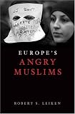 Europe's Angry Muslims