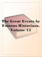 The Great Events by Famous Historians, Volume 12