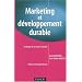 Marketing et d�veloppement durable : Strat�gie de la valeur �tendue