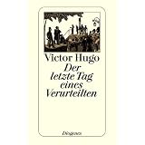 Der letzte Tag eines Verurteiltenvon "Victor Hugo"