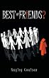 Best of Friends?