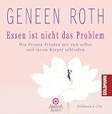 Produkt-Bild: Essen ist nicht das Problem: Wie Frauen Frieden mit sich selbst und ihrem K&ouml;rper schlie&szlig;en - UT2: H&ouml;rbuch 6 CDs