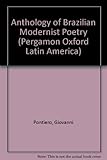 An anthology of Brazilian modernist poetry