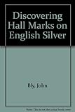 Discovering hall marks on English silver