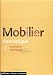Le mobilier domestique, tome 1 : Vocabulaire typologique