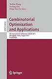 Combinatorial optimization and applications : 5th International Conference, COCOA 2011, Zhangjiajie, China, August 4-6 2011 : proceedings