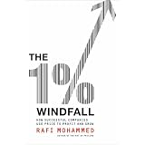 The 1% Windfall: How Successful Companies Use Price to Profit and Grow