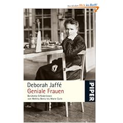 Geniale Frauen: Ber�hmte Erfinderinnen von Melitta Bentz bis Marie Curie: Ber�hmte Erfindungen von Melitta Bentz bis Maria Curie