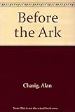 Before the Ark