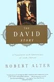 The David Story: A Translation with Commentary of 1 and 2 Samuel