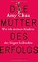 Die Mutter des Erfolgs: Wie ich meinen Kindern das Siegen beibrachte