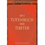 Das Totenbuch der Tibeter (Diederichs Gelbe Reihe) von F. Fremantle