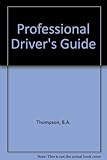 Professional driver's guide