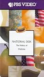 National Desk: The Politics of Medicine