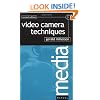 Video Camera Techniques (Media Manuals)