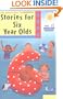 Stories for Six Year Olds (Kingfisher Treasury of Stories)
