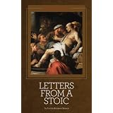 Letters from a Stoic: Seneca [Illustrated] ~ Lucius Annaeus Seneca