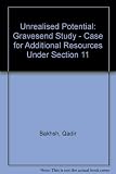 Unrealised potential : Gravesend study : a case for additional resources under section 11