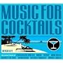 Music for Cocktails: Beach Life