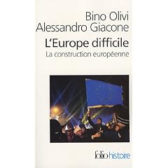 L'Europe difficile : Histoire politique de la construction europ�enne