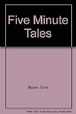 Enid Blyton's Five minute tales