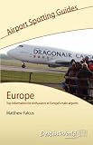 Airport Spotting Guide Europe