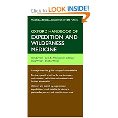 Oxford Handbook of Expedition and Wilderness Medicine (Oxford Handbooks Series)