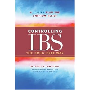 Controlling IBS the Drug-Free Way: A 10-Step Plan for Symptom Relief