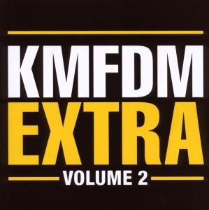 KMFDM - Vol. 2-Extra - Zortam Music