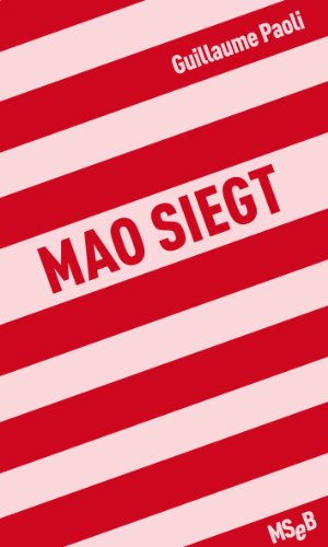 Mao siegt (MseB) (German Edition)