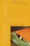 Now and Then: The Poets Choice Columns, 1997-2000