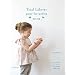 Total Liberty pour les petits - 25 mod�les de couture avec patrons � taille r�elle