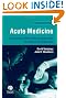 Acute Medicine: A Practical Guide to the Management of Medical Emergencies