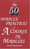 The Fifty Miracle Principles of 
