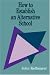 Book How to Establish an Alternative School