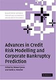Advances in Credit Risk Modelling and Corporate Bankruptcy Prediction (Quantitative Methods for Applied Economics and Business Research)