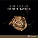 The Best of Daniel Taylor