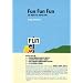 Fun Fun Fun: 30 Ways to Have Fun