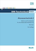 Abwassertechnik 2: Rohre und Formstücke für die Gebäudeentwässerung