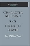  : Character Building--Thought Power