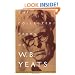 The Collected Works of W.B. Yeats Volume I: The Poems: Revised Second Edition