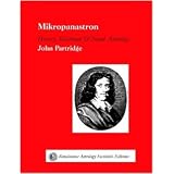 Mikropanastron-Horary, Electional &amp; Natal Astrology
