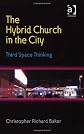 The Hybrid Church in the City