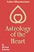 Search : Astrology of the Heart: Astro-Shamanism