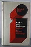 Center and periphery : essays in macrosociology