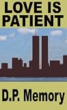 LOVE IS PATIENT