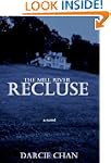 The Mill River Recluse