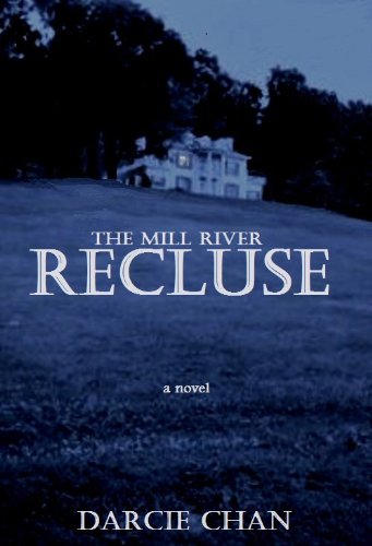 The Mill River Recluse The Mill River Recluse