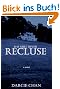 The Mill River Recluse