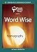 Word Wise: Homographs (Home Use)